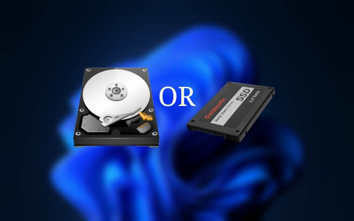 SSD or HDD in Windows 11: Check if the Drive is SSD or HDD [5-Methods]