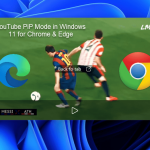 How to Enable YouTube PiP in Windows 11 (Edge & Chrome) Easily