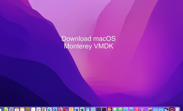 How to Download macOS Monterey VMDK File for VirtualBox & VMware